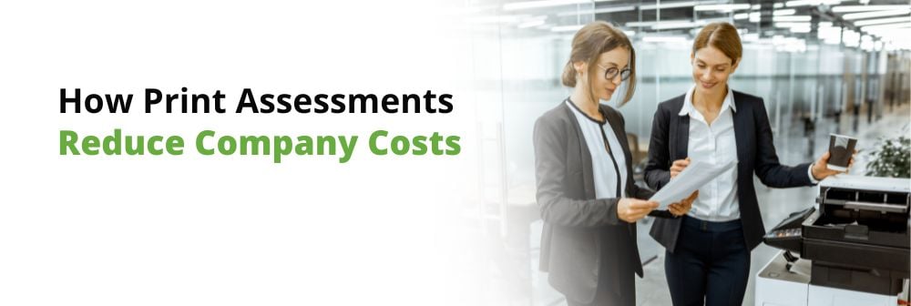 Get Professional Print Assessments to Reduce Company Costs_Web Banner