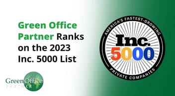 Green Office Partner makes the 2023 Inc. 5000 List