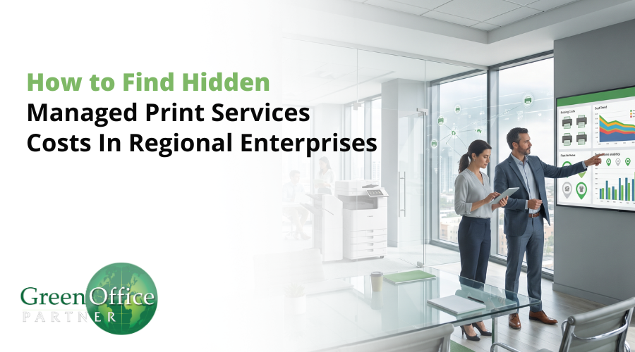 How to Find Hidden Managed Print Services Costs in Regional Enterprises