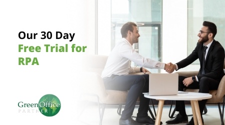 Try Our RPA Solution Risk-Free with Green Office Partner’s 30-Day Free Trial
